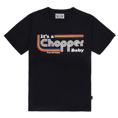 13 1/2 It´s a Chopper T-Shirt